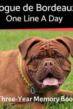 Dogue de Bordeaux - One Line a Day af Brightview Journals