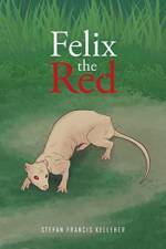Felix the Red af Stefan Francis Kelleher