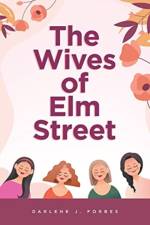 Wives of Elm Street af Darlene J Forbes