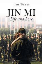 Jin Mi - Life and Love af Jim Weeks