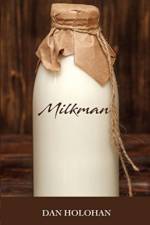 Milkman af Dan Holohan