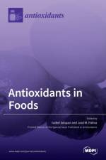 Antioxidants in Foods af ISABEL SEIQUER