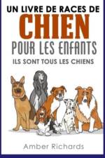 livre de races de chien pour les enfants af Amber Richards