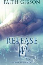 Release Me af Faith (Great Ormond Street Hospital) Gibson