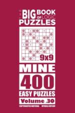 Big Book of Logic Puzzles - Mine 400 Easy (Volume 30) af Mykola Krylov