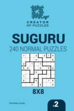 Creator of puzzles - Suguru 240 Normal Puzzles 8x8 (Volume 2) af Mykola Krylov