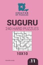 Creator of puzzles - Suguru 240 Hard Puzzles 10x10 (Volume 11) af Mykola Krylov