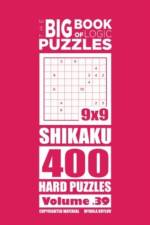 Big Book of Logic Puzzles - Shikaku 400 Hard (Volume 39) af Mykola Krylov