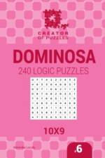 Creator of puzzles - Dominosa 240 Logic Puzzles 10x9 (Volume 6) af Mykola Krylov