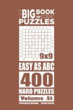 The Big Book of Logic Puzzles - Easy As Abc 400 Hard (Volume 51) af Mykola Krylov