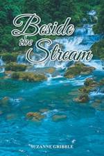 Beside the Stream af Suzanne Gribble