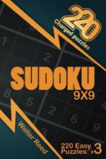 220 Charged Puzzles - Sudoku 9x9 220 Easy Puzzles (Volume 3) af Walter Reed