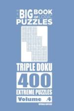 Big Book of Logic Puzzles - Triple Doku 400 Extreme (Volume 4) af Mykola Krylov