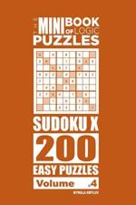 Mini Book of Logic Puzzles - Sudoku X 200 Easy (Volume 4) af Mykola Krylov