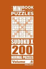 Mini Book of Logic Puzzles - Sudoku X 200 Normal (Volume 6) af Mykola Krylov