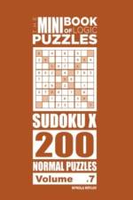 Mini Book of Logic Puzzles - Sudoku X 200 Normal (Volume 7) af Mykola Krylov