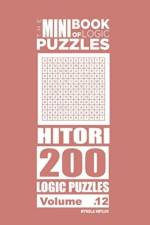Mini Book of Logic Puzzles - Hitori 200 (Volume 12) af Mykola Krylov