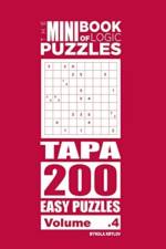 Mini Book of Logic Puzzles - Tapa 200 Easy (Volume 4) af Mykola Krylov