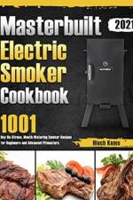 Masterbuilt Electric Smoker Cookbook 2021 af Hiech Kems