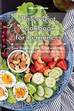 Paleo Diet Cookbook for Beginners af Elisa Williams