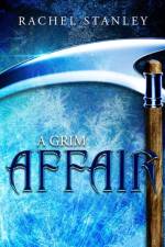 Grim Affair af Rachel Stanley
