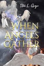 When Angels Gather af Stan L Guyer