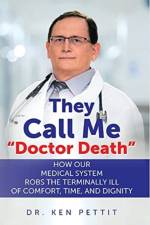 They Call Me Doctor Death af Dr Ken Pettit
