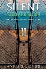 Silent Subversion 2 af Hyrum E Jones