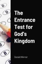 Entrance Test for God's Kingdom af Donald Werner