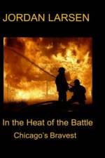 In the Heat of the Battle af Jordan Larsen