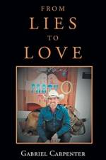 From Lies to Love af Gabriel Carpenter