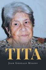 Tita af Juan Gonzalo Migoni