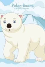 Polar Bears Coloring Book 1 & 2 af Nick Snels