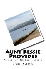 Aunt Bessie Provides af Diana Xarissa