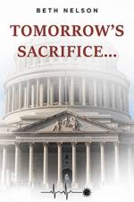 Tomorrow's Sacrifice... af Beth Nelson