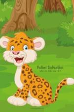 Felini Selvatici Libro da Colorare 1 & 2 af Nick Snels