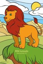 Wild Animals Coloring Book 1 & 2 af Nick Snels