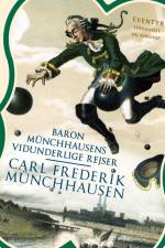 Baron Münchhausens vidunderlige rejser af Carl Frederik Münchhausen