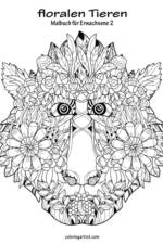 Malbuch mit floralen Tieren fur Erwachsene 2 af Nick Snels