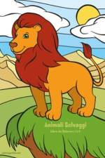 Animali Selvaggi Libro da Colorare 1 & 2 af Nick Snels