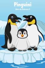 Pinguini Libro da Colorare 2 af Nick Snels