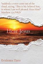 Hear Jesus af Evidence Joy Tartt