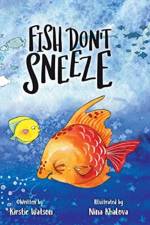 Fish Don't Sneeze af Kirstie Watson