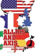 Allies and Axis af George Birch