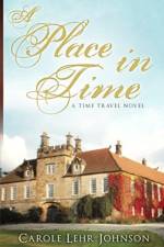 Place in Time af Carole Lehr Johnson