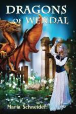 Dragons of Wendal af Maria E Schneider