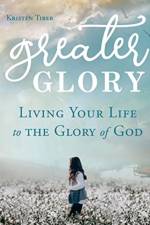 Greater Glory af Kristen Tiber