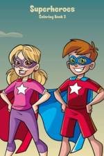 Superheroes Coloring Book 2 af Nick Snels