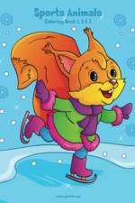 Sports Animals Coloring Book 1, 2 & 3 af Nick Snels