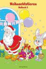 Malbuch mit Weihnachtstieren 5 af Nick Snels